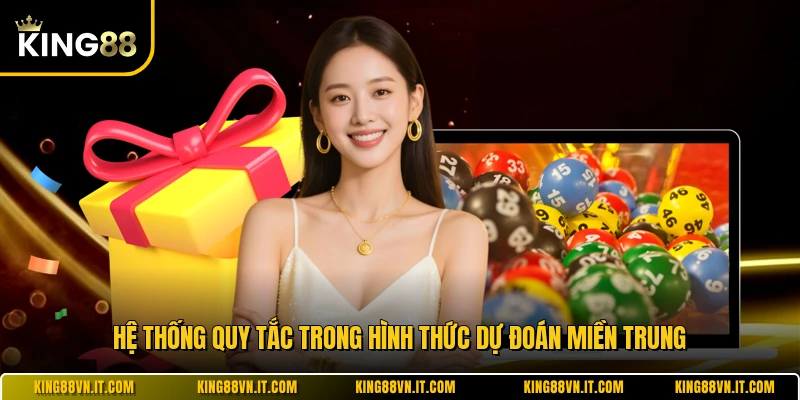 Hệ thống quy tắc trong hình thức dự đoán miền Trung