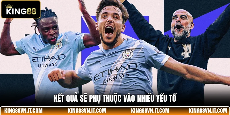 Kết quả sẽ phụ thuộc vào nhiều yếu tố